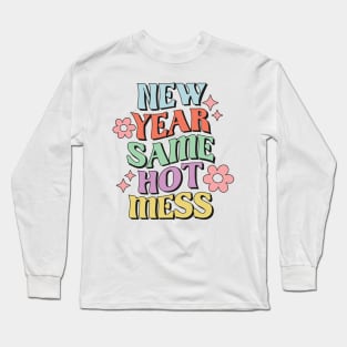 New year same hot mess  funny 2023 new year christmas gift idea Long Sleeve T-Shirt